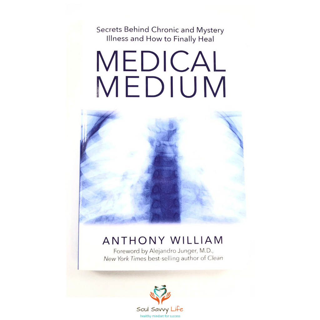 Medical Medium - Secrets Behind chronic & mystery illness & how to finally heal